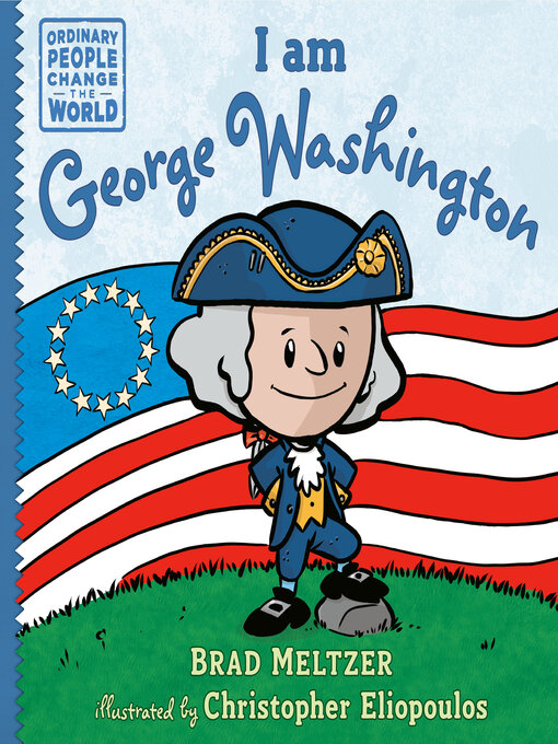 Title details for I am George Washington by Brad Meltzer - Available